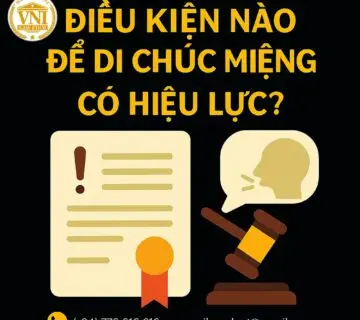 ĐIỀU KIỆN NÀO ĐỂ DI CHÚC MIỆNG CÓ HIỆU LỰC ?